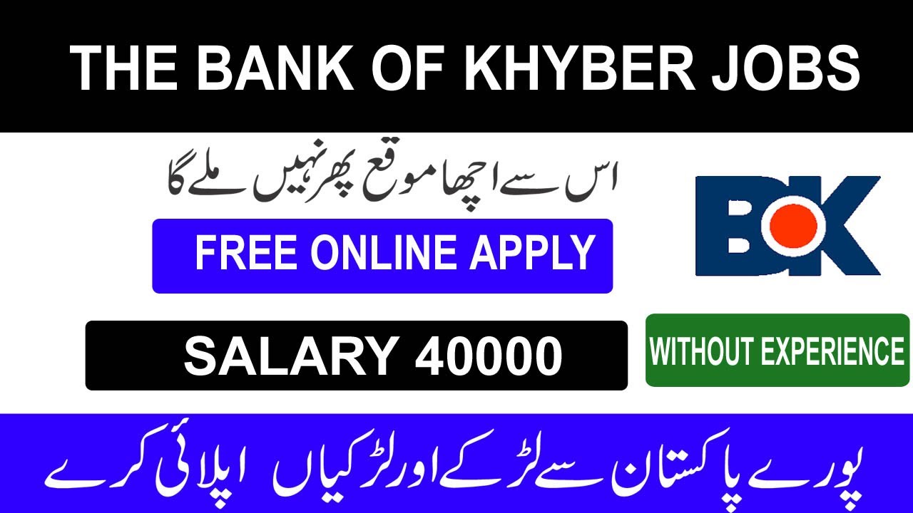 BOK Jobs Bank of Khyber Jobs